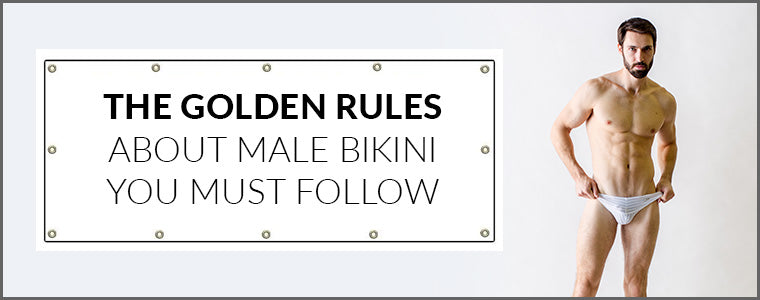 The Golden rules about Male Bikini you must follow Covermale