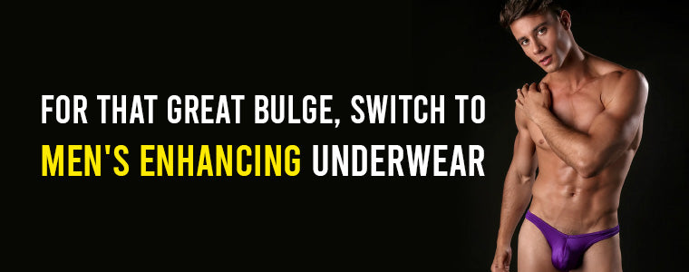 For that great bulge, switch to men's enhancing underwear - CoverMale Blog
