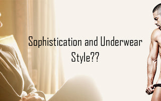 How the underwear style affects your sophistication?